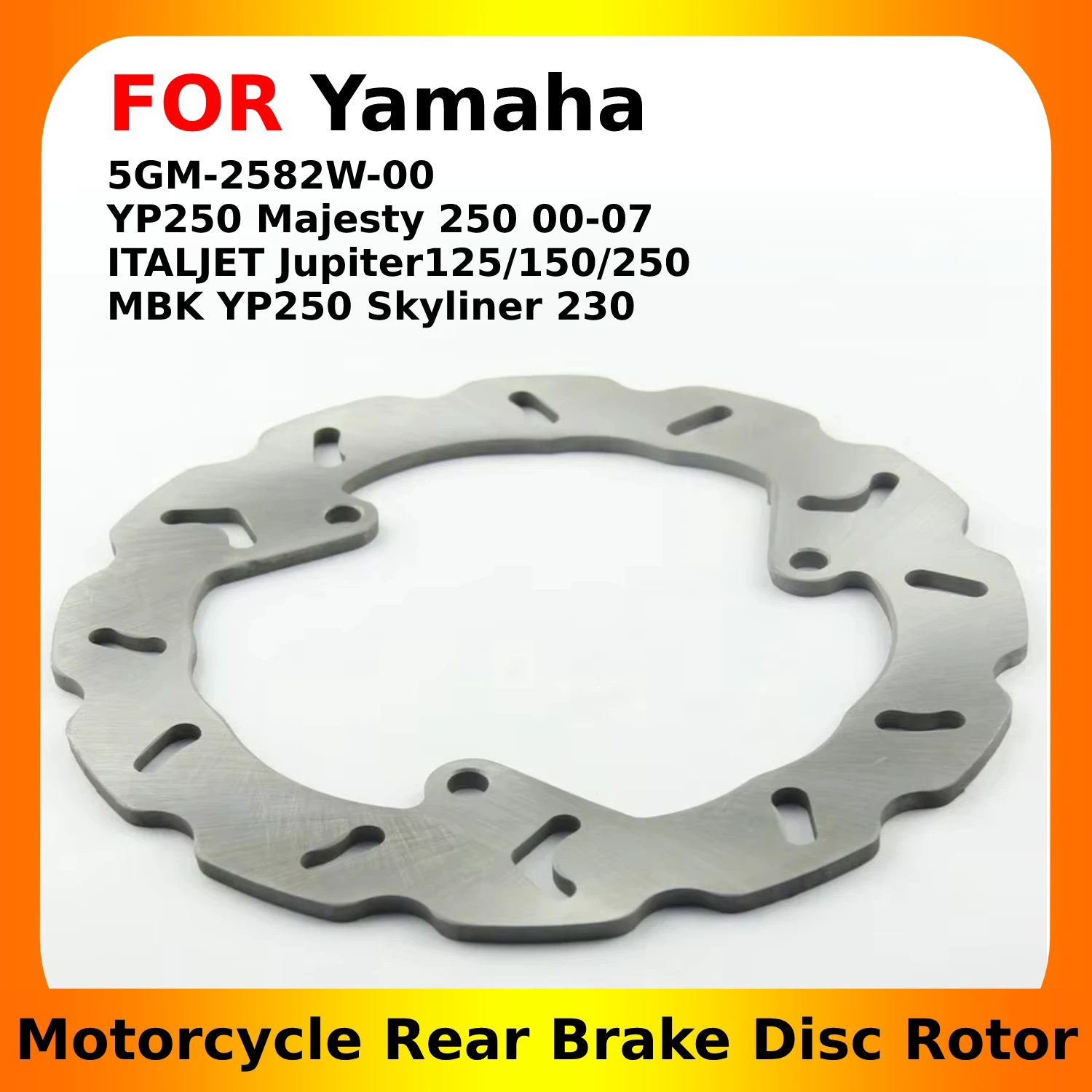 

Motorcycle Rear Brake Disc Rotor For Yamaha YP250 Majesty 250 5GM-2582W-00 For ITALJET Jupiter125/150/250 MBK YP250 Skyliner 230