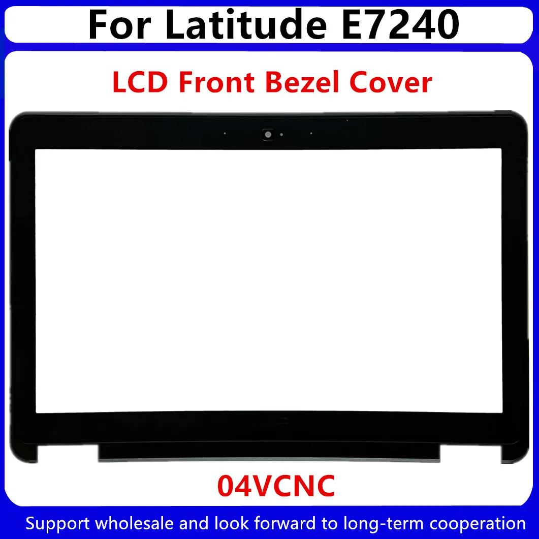 

New For Dell Latitude E7240 12.5" LCD Front Bezel Cover 4VCNC 04VCNC