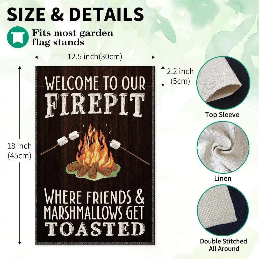 Welcome to Our Firepit Where Friends and Marshmallows Get Toasted Camping Garden Flag Gifts, Double Sided Outdoor Decor Yard SSL