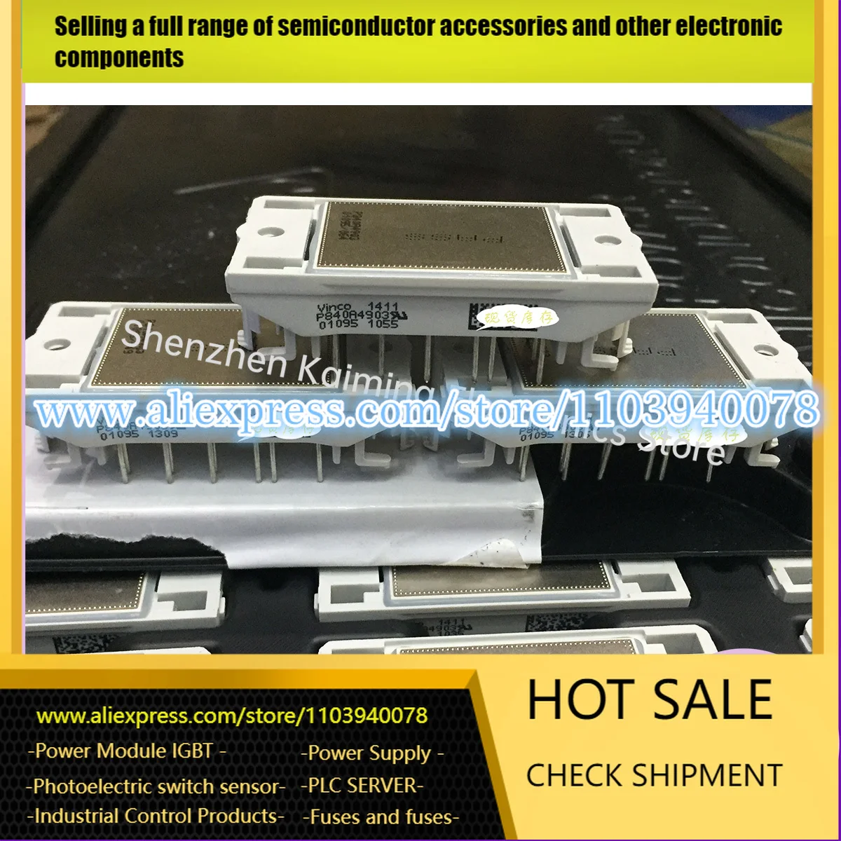 

Новый и оригинальный модуль IGBT P840A4903 P849A4904 P540A07 P545A08 P549A09 P546A05 P544A03 в наличии