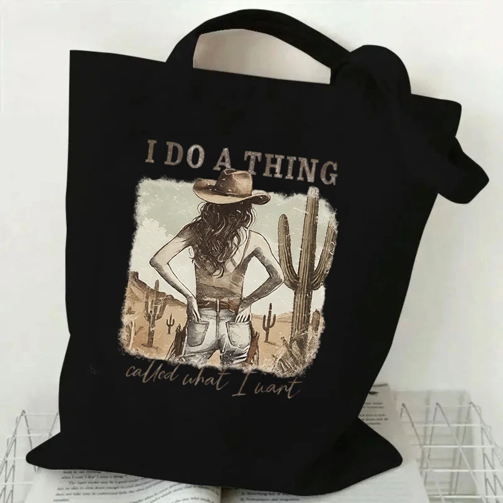Western Cowgirl Tote Bag "I Do A Thing Called What I Want" Country Girl Gift Reusable Canvas Shopping Bag