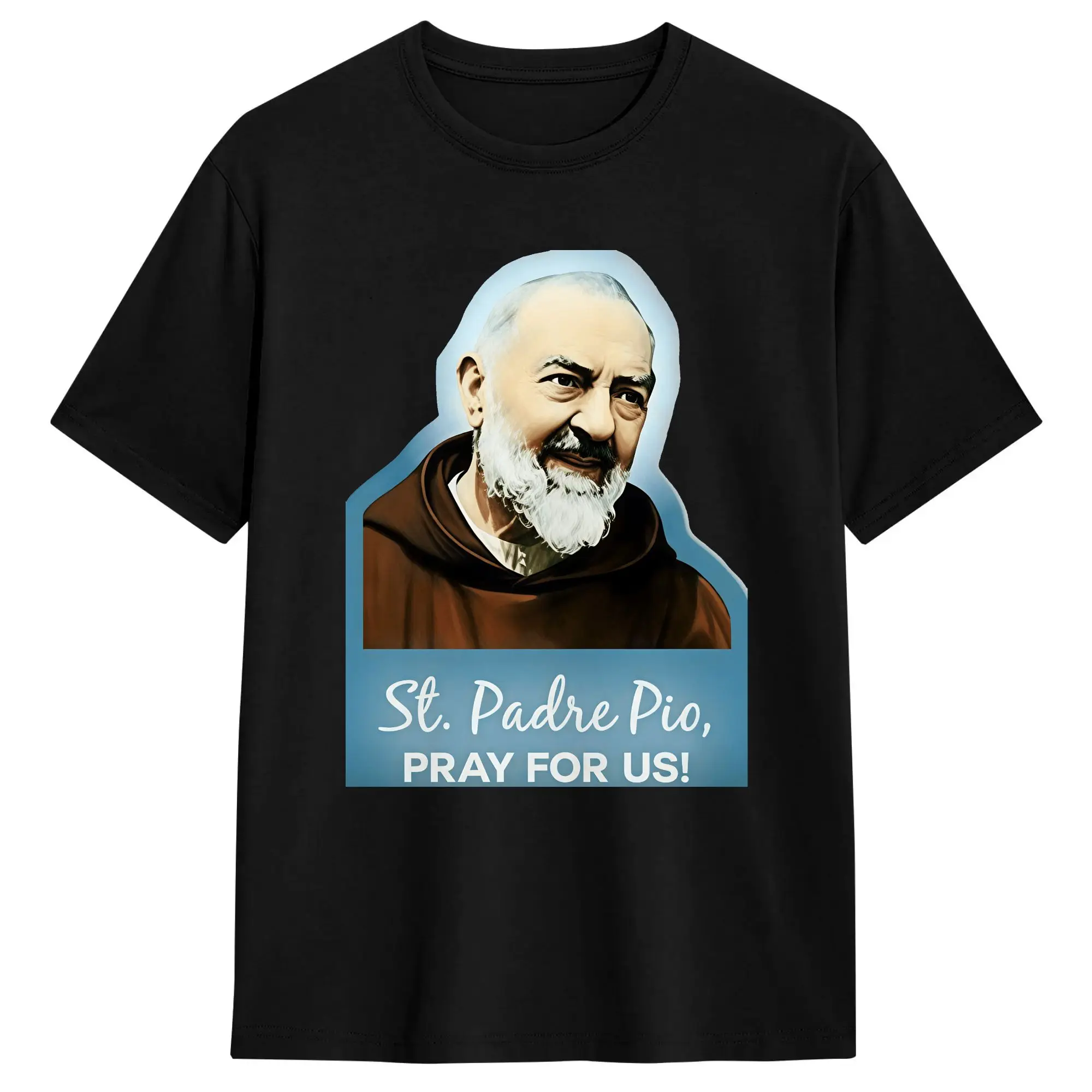 Saint Padre Pio Pray For Us Men T Shirts  Creative Tees Short Sleeve Crewneck T-Shirt 100% Cotton Plus Size Tops