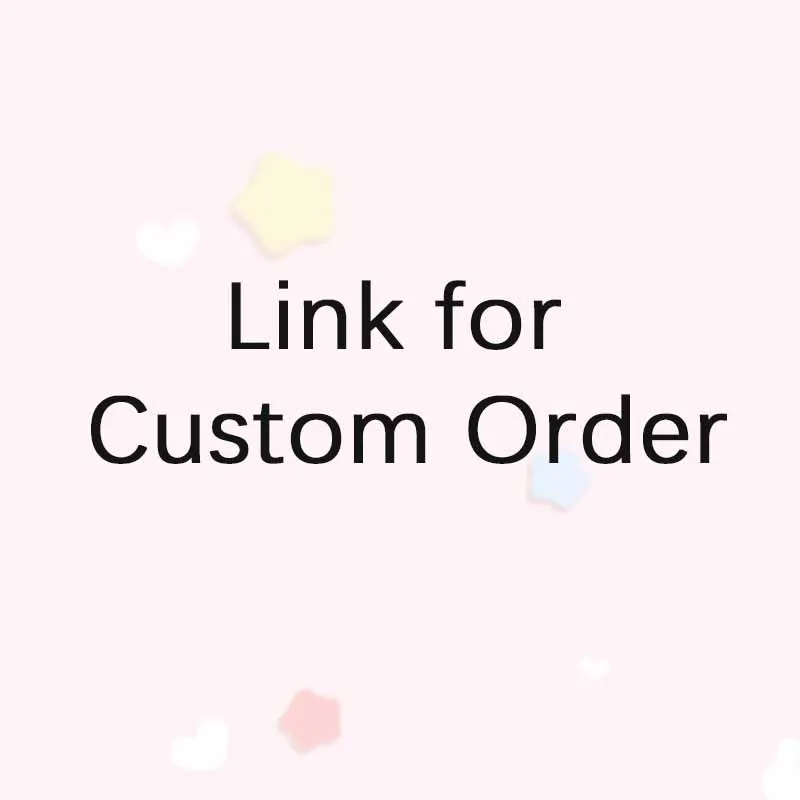 Link for Custom Order