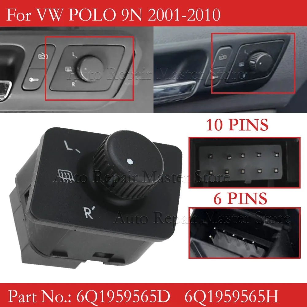 New For 6Q1959565D 6Q1959565H  10PINS 6 PINS Adjust Knob Side Mirror Switch For VW POLO 2001-2010 9N  6Q1 959 565H