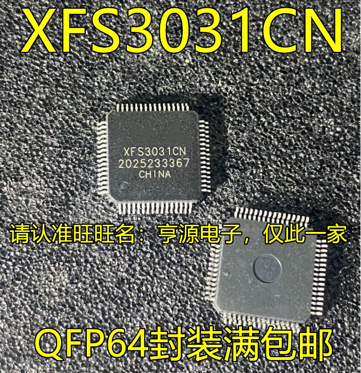 XFS3031CN CNP XFS5152CE QFP64    Original, in stock. Power IC