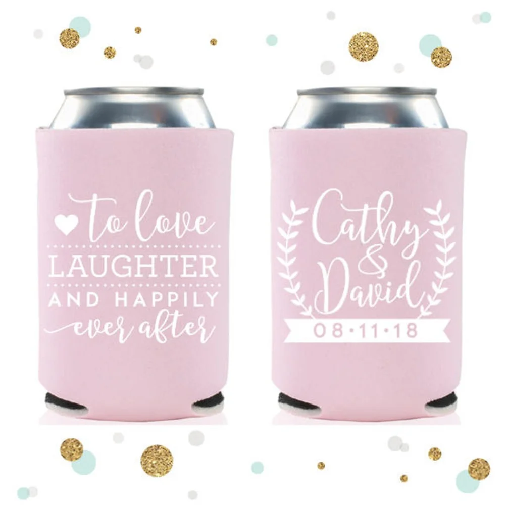 To Love Laughter and Happily Ever After - Wedding Can Cooler #64R- Custom - Wedding Favors, Beverage Insulators, Beer Huggers