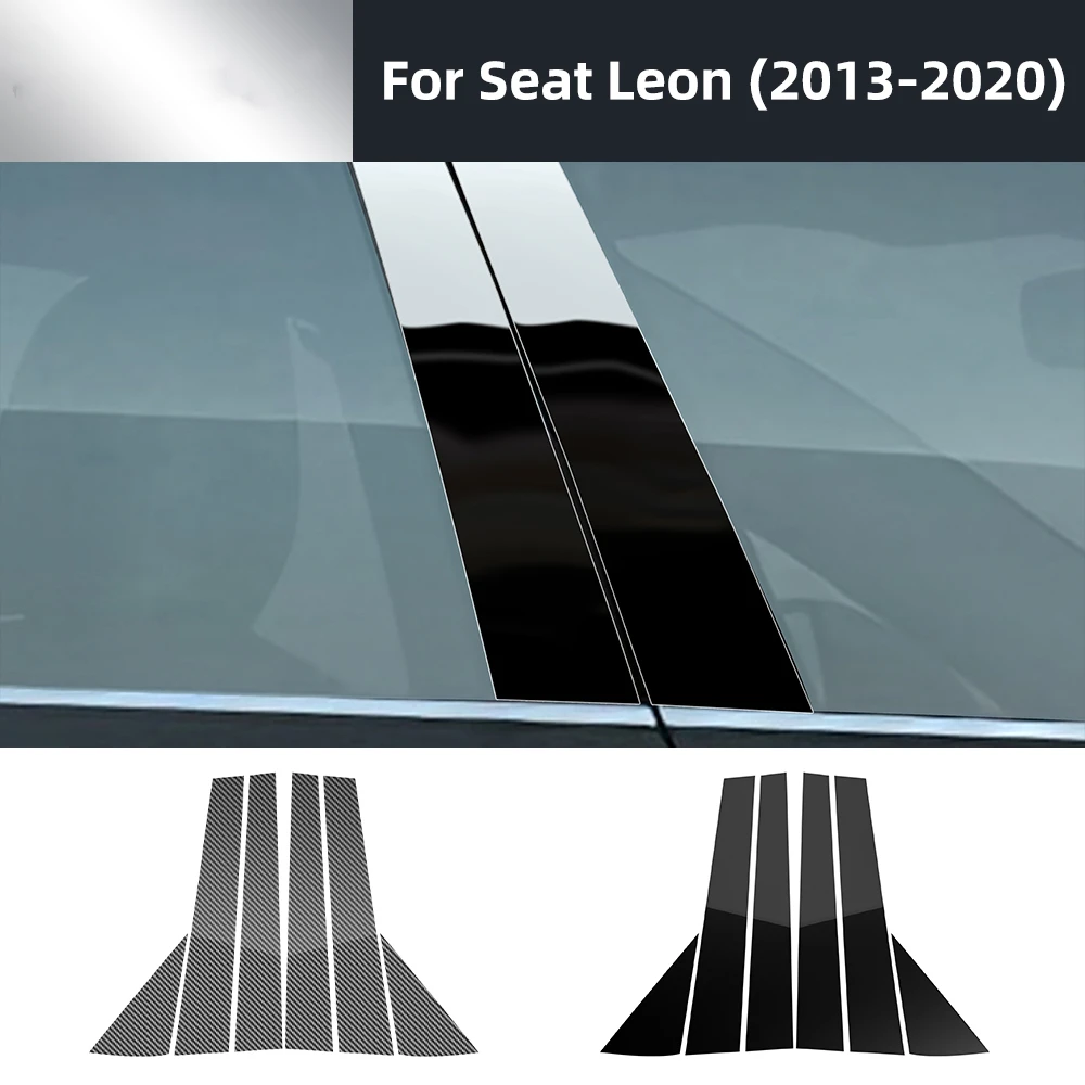 B Pillars Sticker For Seat Leon 2013 2014 2015 2016 2017 2018 2019 2020 LHD RHD Car Carbon Fiber Style Glossy Black Trim