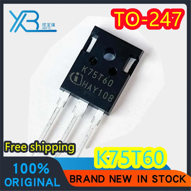 

(5/40 pieces) K75T60 New original IKW75N60T direct plug TO247 IGBT tube welding machine inverter 600V spot Free shipping