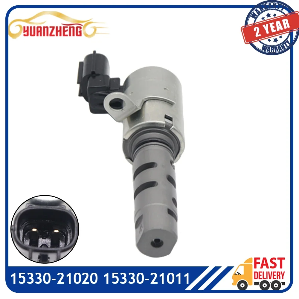 

Car VVT Valve Control Variable Timing Solenoid 15330-21011 For Toyota Yaris Prius Echo Scion xA xB 1.5L 15330-21020 15330-21010
