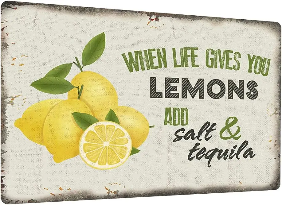 Metal Sign When Life Gives You Lemons Add Salt & Tequila Metal Plaque Tin Sign for Home Kitchen Living Room Wall Art Decor 1