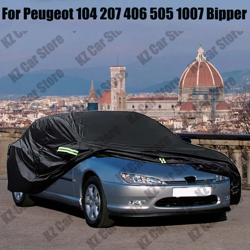

Car Cover Auto Outdoor Sun Snow Rain Scratch Prevent Cover Windproof For Peugeot 104 207 406 505 1007 Bipper