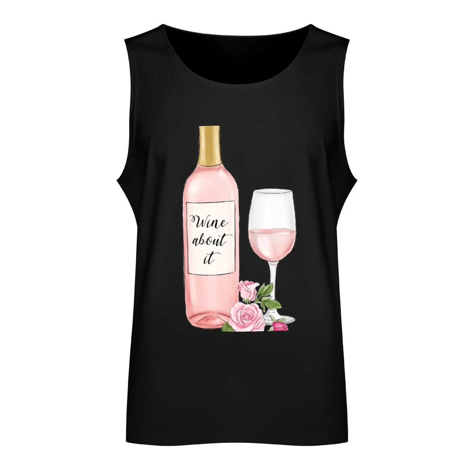 wine about it Tank Top anime sleeveless shirt man gym Men's t shirt gym clothes man
