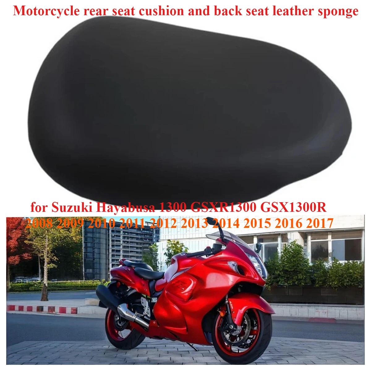 

Motorcycle rear seat cushion and back seat leather sponge for Suzuki Hayabusa 1300 GSXR1300 GSX 1300 R 2008 2009-2016 2017