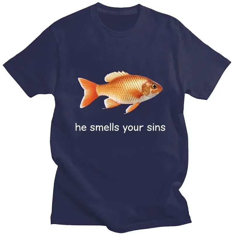 He Smells Your Sins Goldfish Graphics T Shirt Funny Meme Men Women Humor Short Sleeve Oversized Cotton Casual T-shirt Streetwear