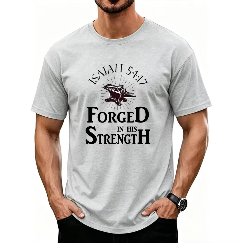 Forged in His Strength Isaiah 54:17 Jesus Mens Christian Short Sleeve T-Shirt Graphic Printed T-shirt Tops Summer Cotton Tee Top