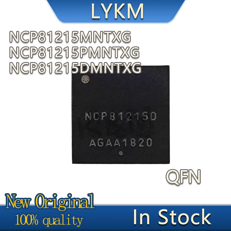 2-10/PCS New Original NCP81215MNTXG NCP81215 NCP81215DMNTXG NCP81215D NCP81215PMNTXG NCP81215P QFN chip In Stock