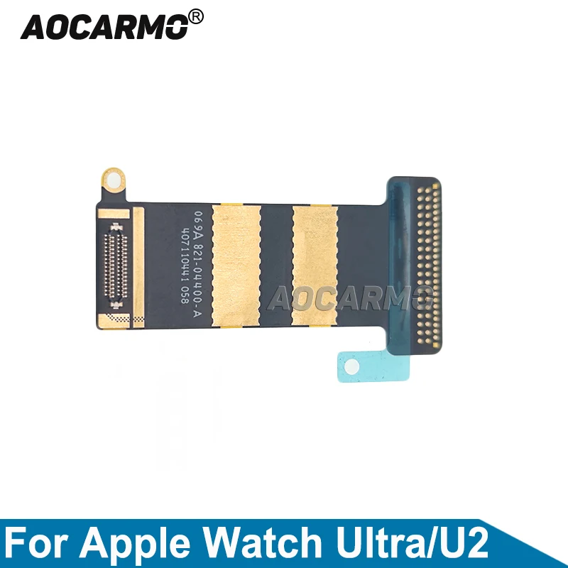 Aocarmo For Apple Watch Ultra (49mm) UlTRA2 LCD Screen Connection Flex Cable Repair Replacement Parts