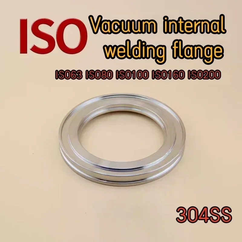 ISO flange, vacuum welded flange, ISO pipe flange chuck connection joint, 304SS, ISO63，ISO80，ISO100，ISO125，ISO160，ISO200，ISO250