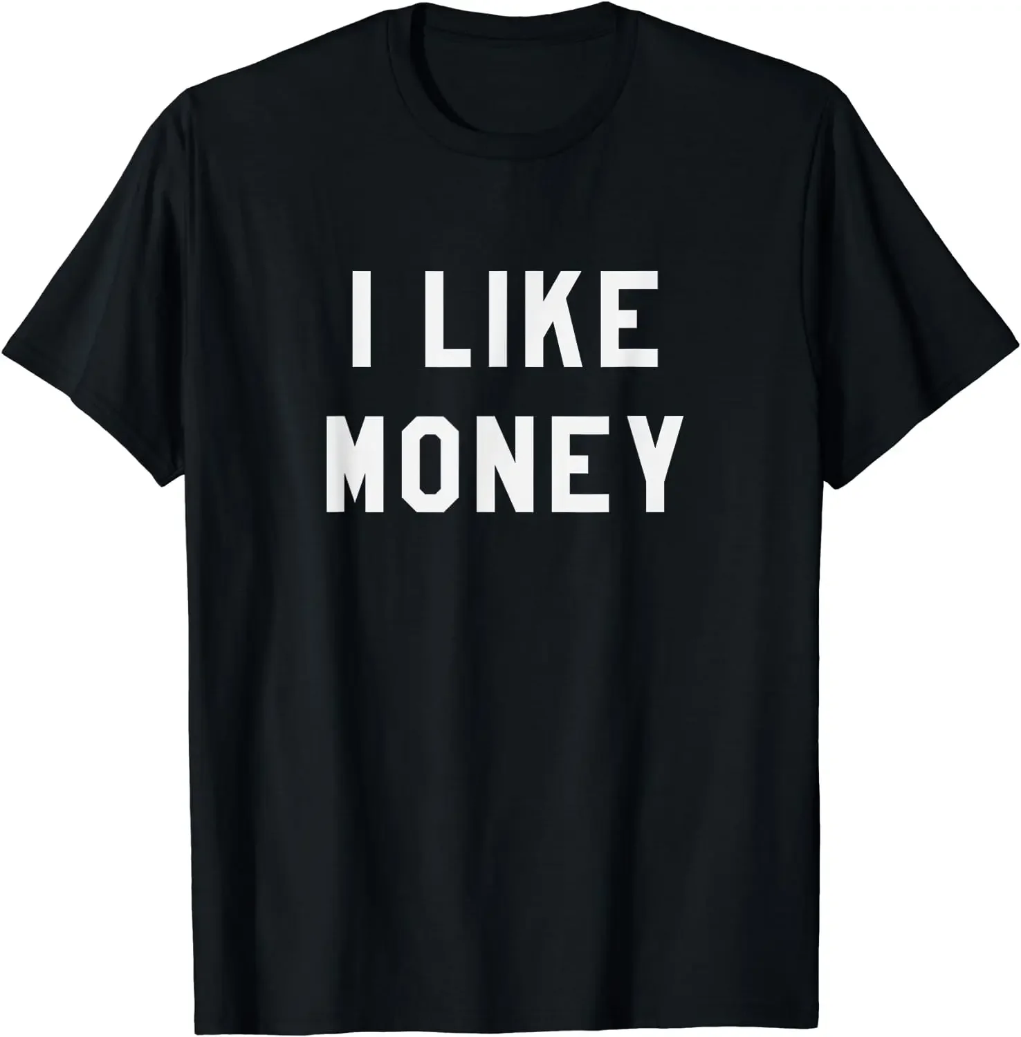 Time Is Money Cash Business Millionaire Rich T-Shirt I Like Money Classy Until Cash Money Records Starts Taking Over T-Shirt Tee