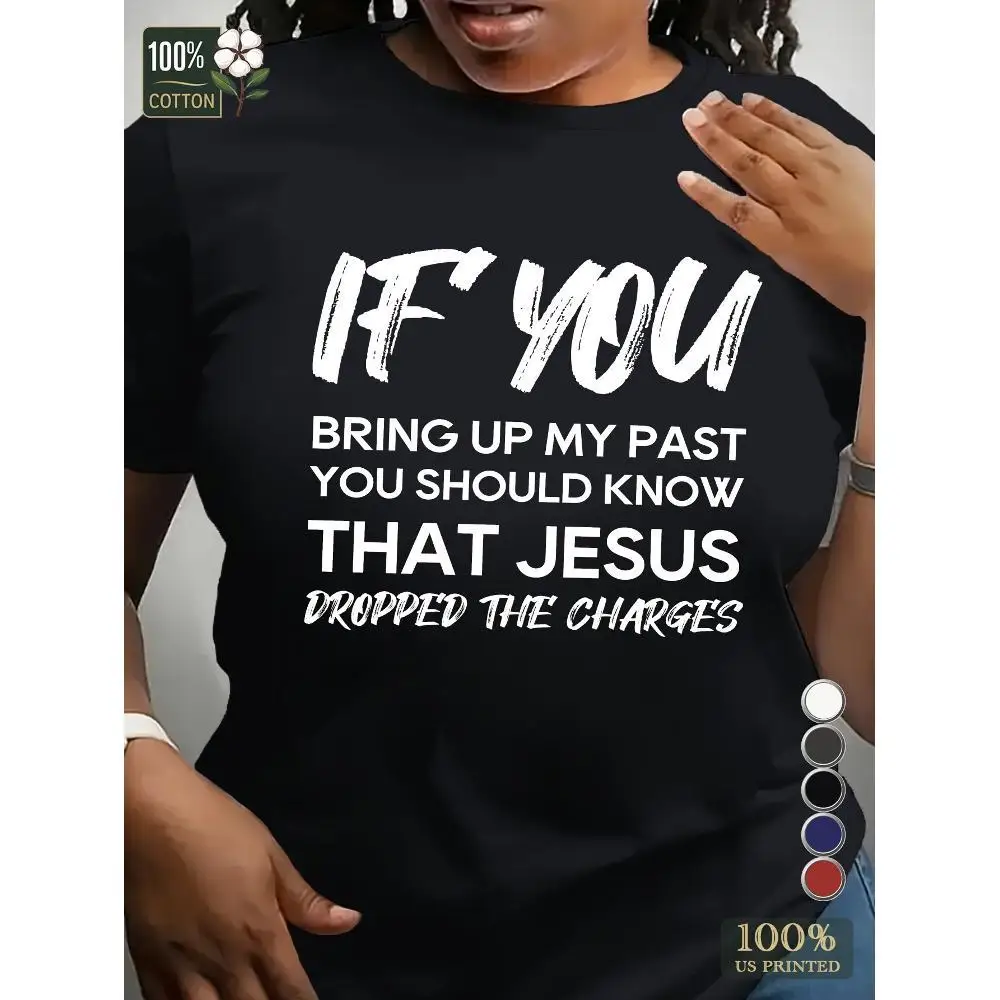 T-shirt da donna taglie forti al 100% - Citazione Gesù "Se portare al mio passato", vestibilità comoda, manica corta, girocollo, lavabile in lavatrice