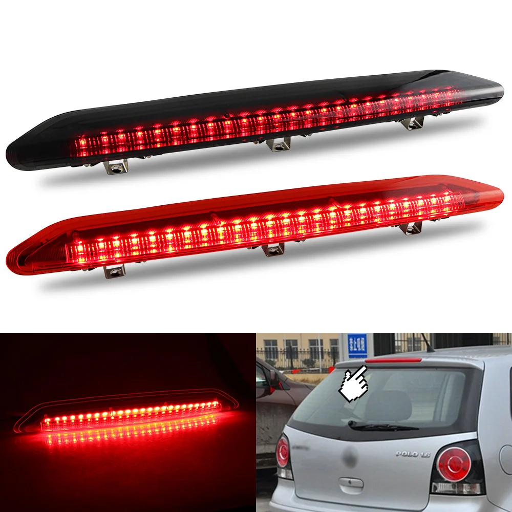 Car Third Brake Lamp High-Mount Stop Light For VW Polo 9N 2002 2003 2004 2005 2006 2007 2008 2009 2010 6Q6945097 High BrakeLight