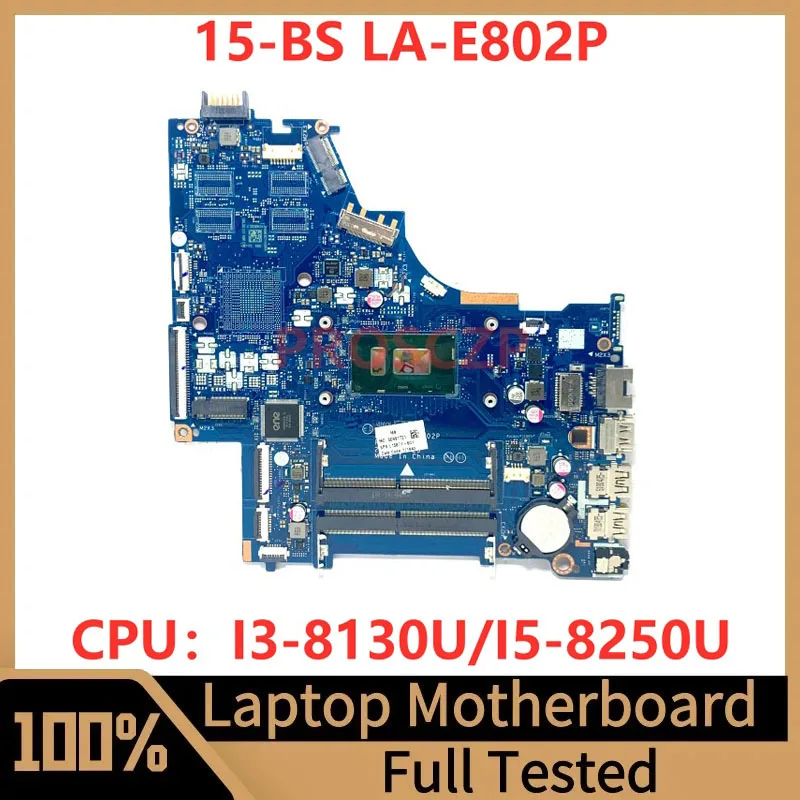 778192-005 L15871-601 934908-601 Mainboard For HP 15-BS Laptop Motherboard DKL50 LA-E802P With I3-8130U/I5-8250U CPU 100% Tested