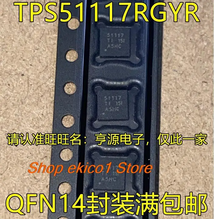 

10pieces Original stock TPS51117RGYR 51117 QFN14