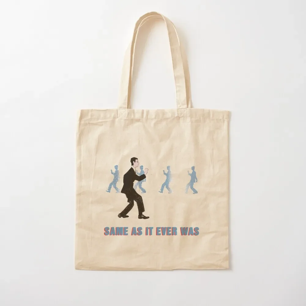 

Talking Heads - Same As It Ever Was Tote Bag bag luxury women men the women