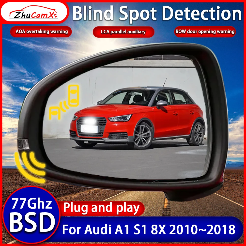 

ZhuCamX Car BSD Blind Spot Detection System Change Lane Driving Assistance Reversing Radar Sensor For Audi A1 S1 8X 2010~2018