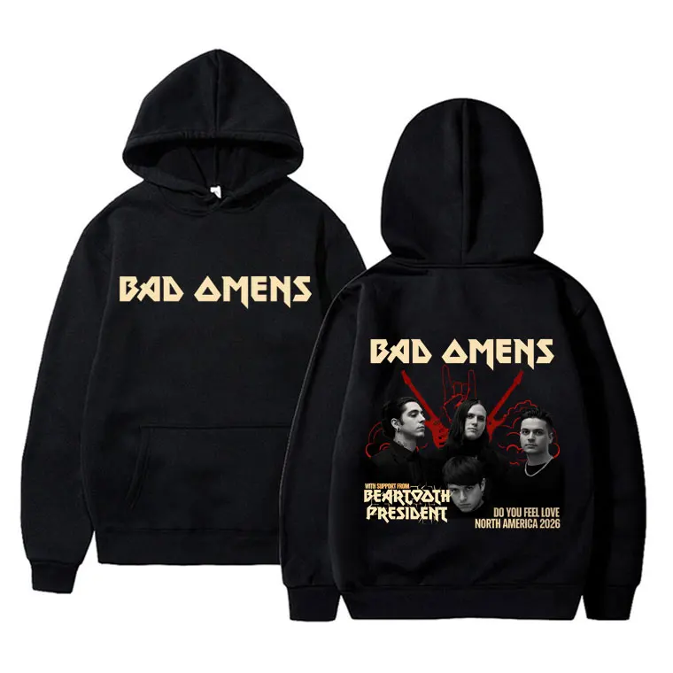 

Rock Band Bad Omens Do You Feel Love 2026 Hoodie Men Women Cotton Oversized Sweatshirt Male Vintage Gothic Pullover Streetwear