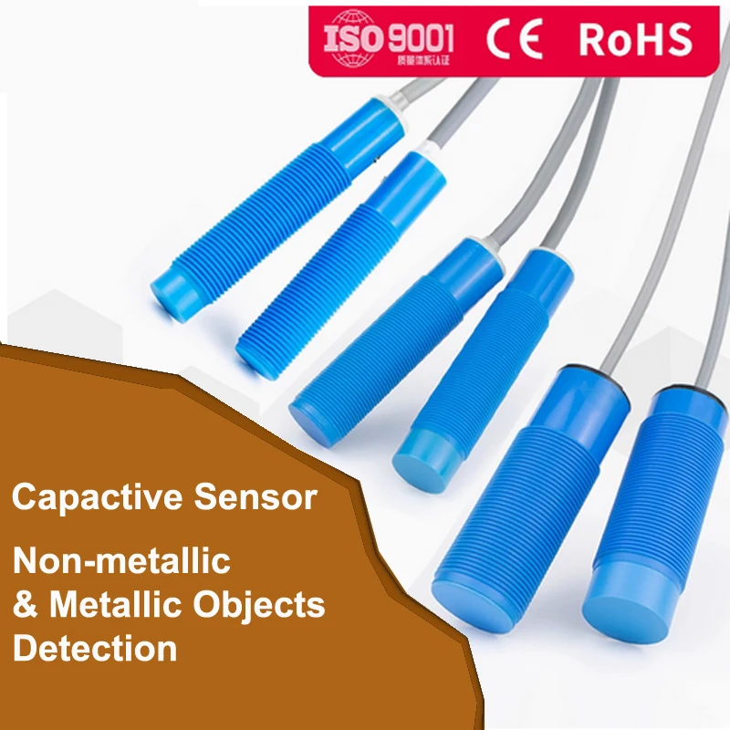 Long Range M12 M18 M30 Normally Open Capacitive Sensor DC Type NPN PNP Outputs Non-metallic And Metallic Objects Detection