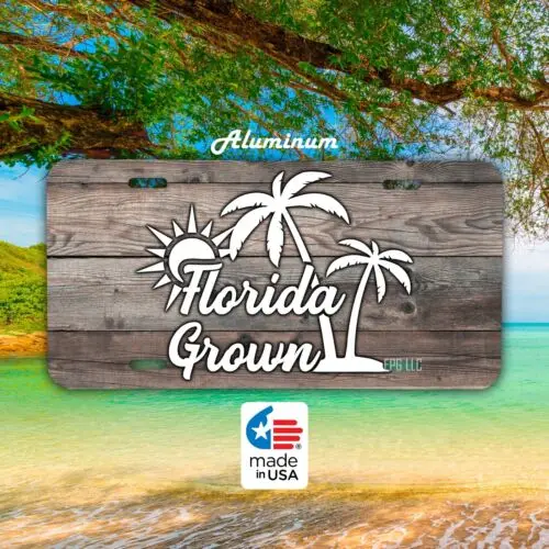 12x6 Florida Grown Flo Grown Tree Aluminum License Plate Custom Wood Aluminum