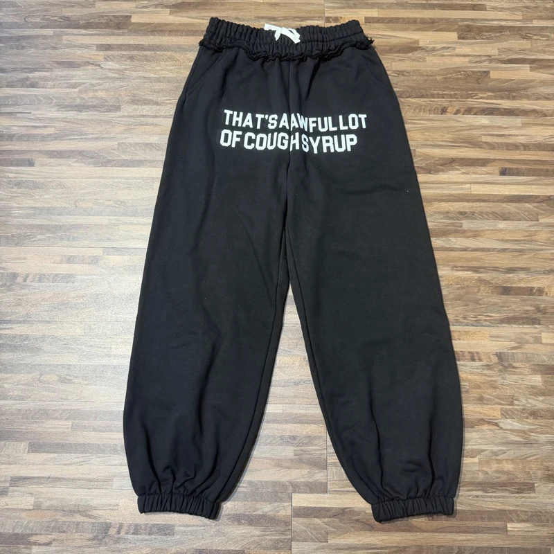 

New Style That's A Awful Lot of Cough Syrup Casual Pants Streetwear Trend High Quality Letter Logo Print Sweatpants