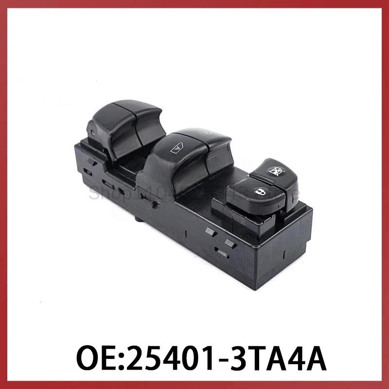 

25401-3TA4A is suitable for Nissan NISSAN13-18 auto parts glass window regulator switch