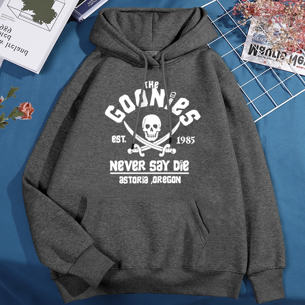 The Goonies Never Say Die Men Women Streetwear Fashion Fleece Hoodie Autumn Warm Clothing Casual High Quality Male Hoodies New