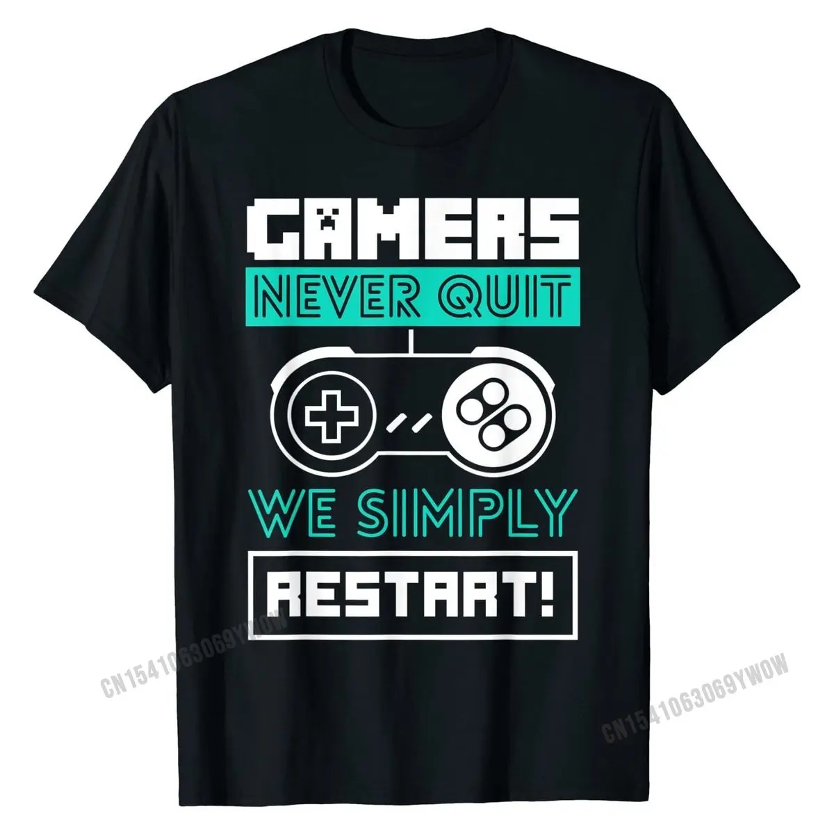 Gamers never quit We simply restart Gaming Gift T-Shirt T Shirt Hip Hop Casual Cotton Men T Shirts Europe