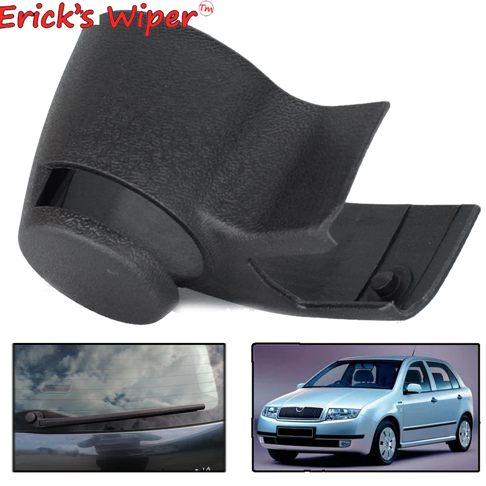 Erick\'s Wiper Rear Windscreen Wiper Arm Nut Cover Cap For Skoda Fabia 6Y 1999 - 2006 Tailgate Window Replacement Part 2000 -2004