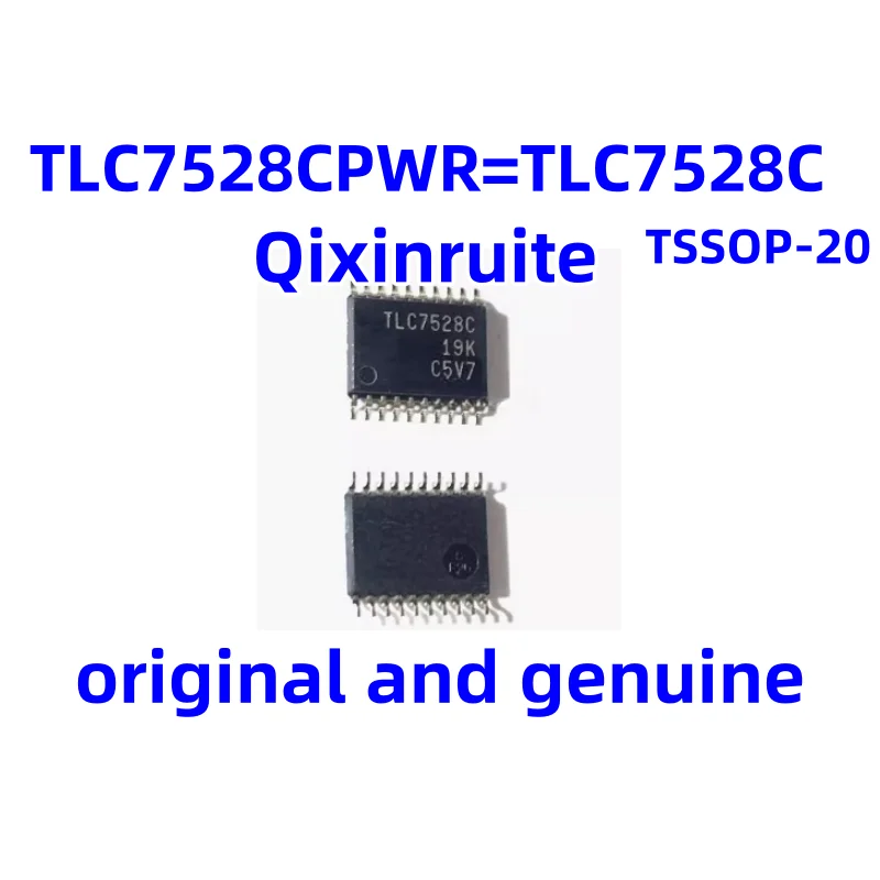 

Qixinruite New original TLC7528CPWR=TLC7528C TSSOP-20 multiplication analog-to-digital conversion chip DAC