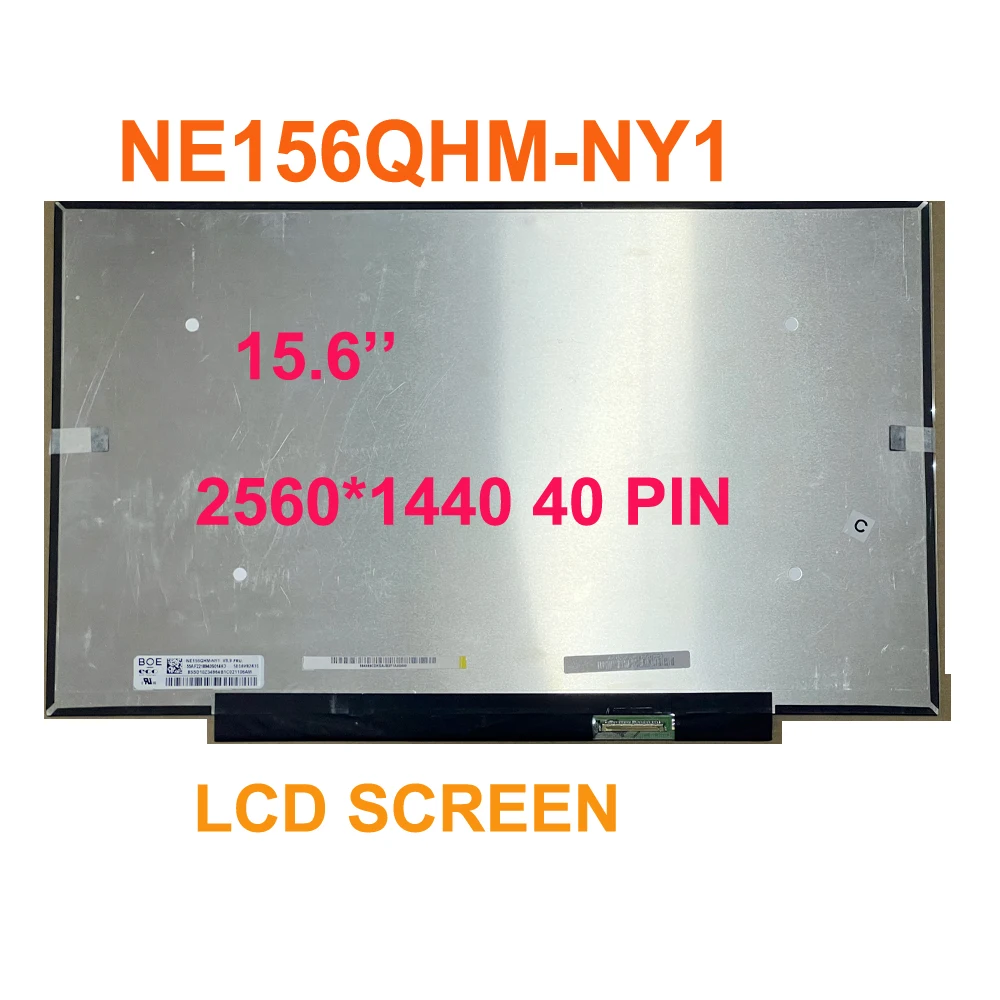 15.6'' Matrix Panel QHD 2560x1440 IPS 165Hz EDP 40 Pins LCD Screen Display NE156QHM-NY2 NE156QHM-NY1 N156KME-GNA LCD