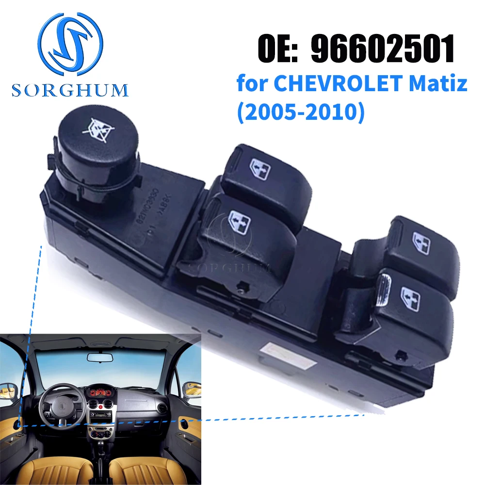 

SORGHUM Electric Power Window Switch Glass Lifter Controller 96602501 For CHEVROLET Matiz 2005 2006 2007 2008 2009 2010 Spares