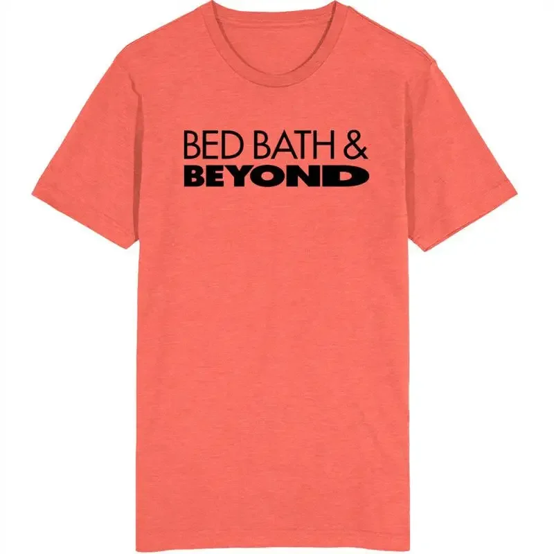 T-shirt pour fans de la boutique préférée Bed Bath And Beyond