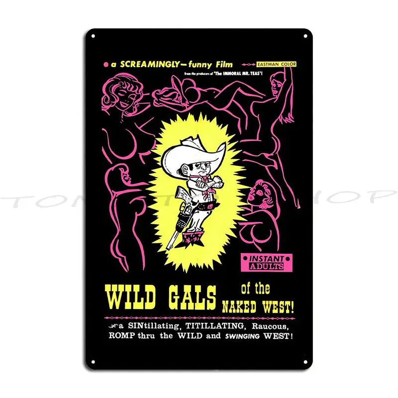 Embrace The West Fill Your Metal Sign Classic Create Club Party Club Customize  Tin Sign Poster