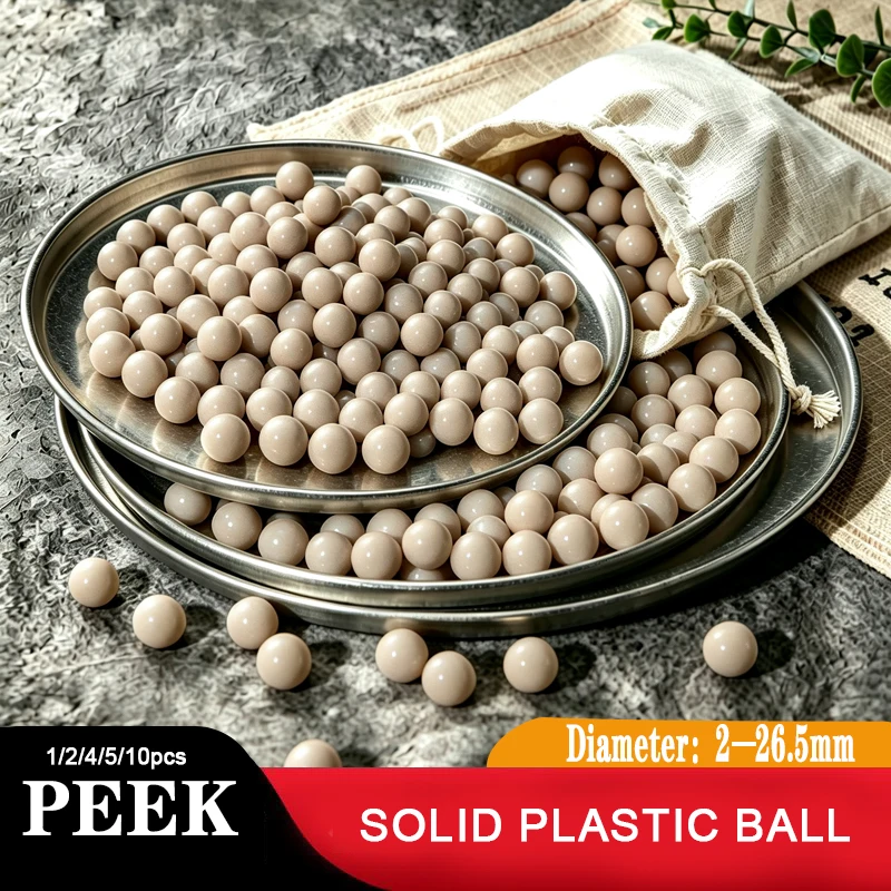 2/2.381/2.5/2.778/3/3.15mm-26.5mm High Precision PEEK Plastic Ball Solid Polyether Ether Ketone Ball Round Bead Ball Insulation