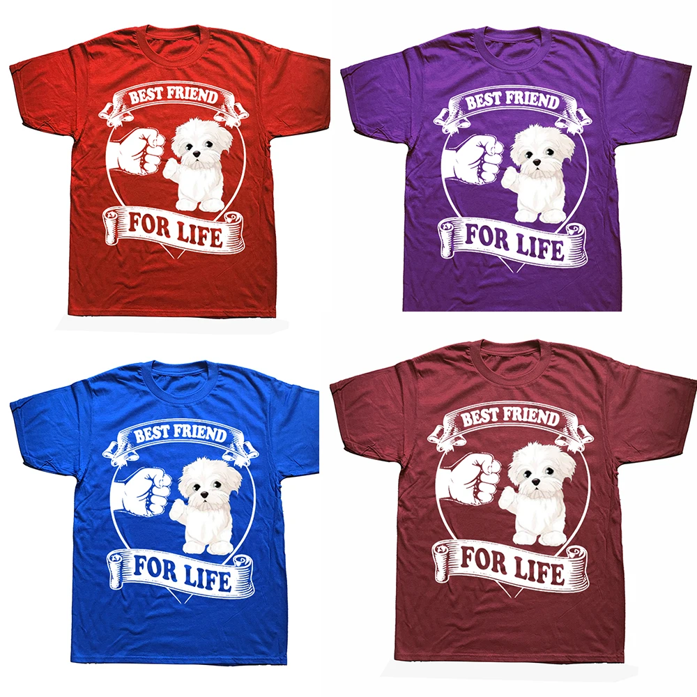 Funny Maltese Best Friend Dog Lovers T Shirts Summer Style Graphic Cotton Streetwear Short Sleeve Birthday Gifts T-shirt Men