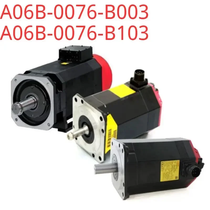 A06B-0076-B003  A06B-0076-B103 Second-hand tested ok    servo motorin good Condition