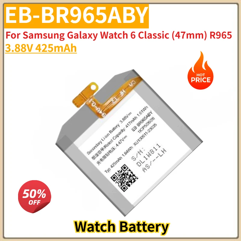 High Quality Watch Battery EB-BR965ABY 3.88V 425mAh For Samsung Galaxy Watch 6 Classic (47mm) R965 Brand New Replacement Battery