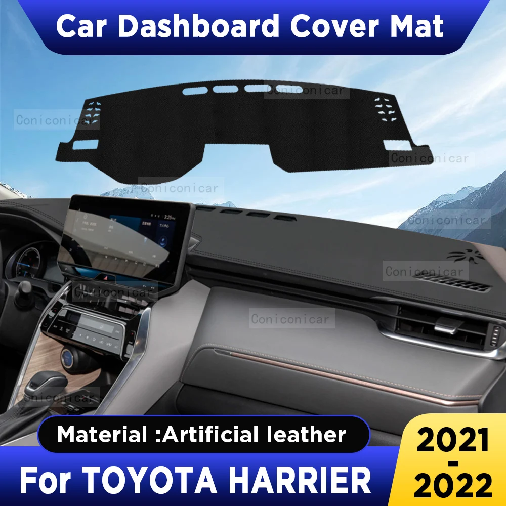 For TOYOTA HARRIER 2021 2022 Car Dashboard Cover Mat Dash Board Sun Shade Anti-UV Pad Artificial Leather sun-proof Accessories