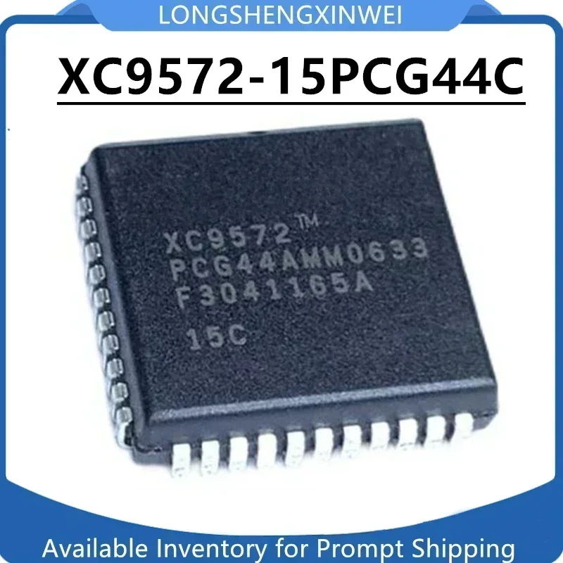 1PCS XC9572-15PCG44C XC9572-15PC44C Package PLCC-44 Programmable Logic Chip IC New IN Stock Original