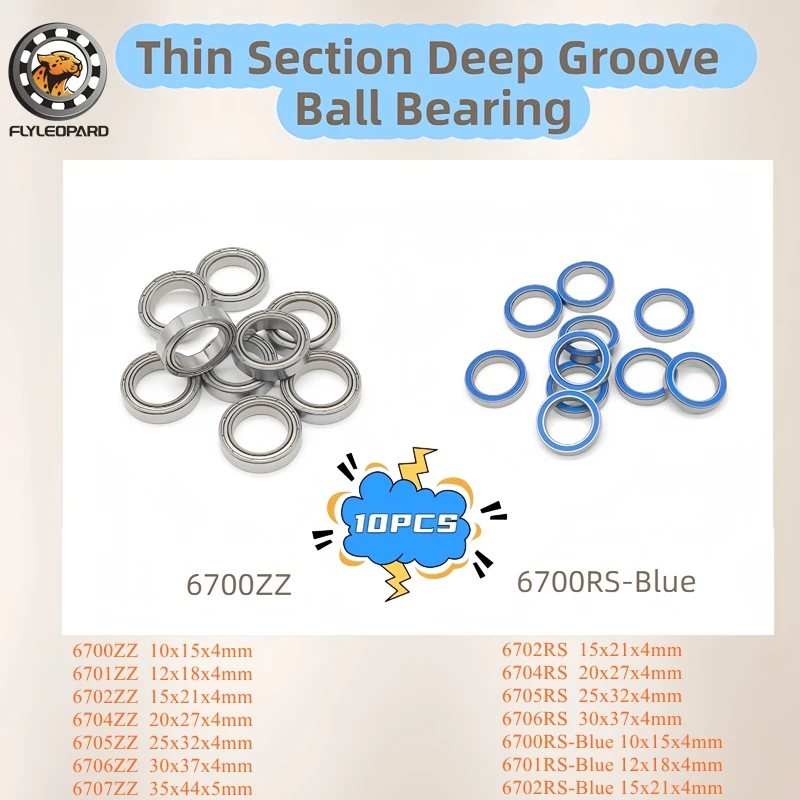 10PCS 6700ZZ 6700 2RS Bearing Steel GCr15 10x15x4 MM Thin Section ABEC-7 Deep Groove Ball Bearing 6701ZZ 6702ZZ 6707ZZ 6704RS
