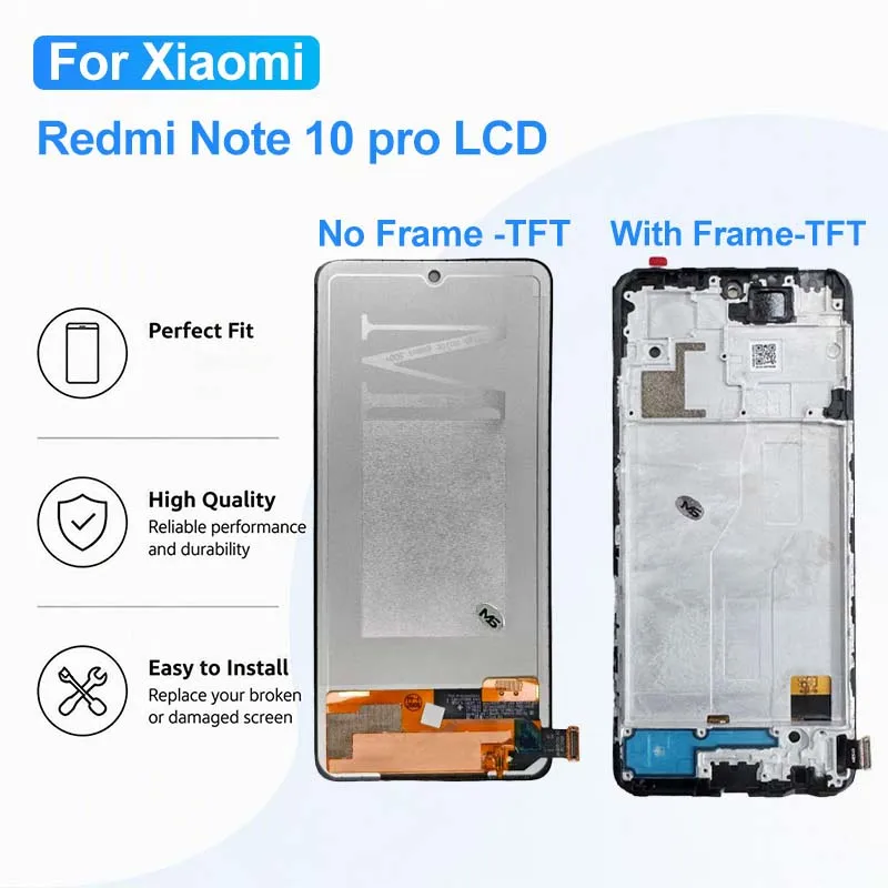 Choice TFT For Xiaomi Redmi Note 10 Pro LCD M2101K6G Touch Screen Digitizer For Redmi Note 10 Pro 4G Display Replacement Parts